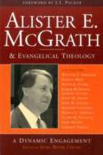 Alister E.McGrath and Evangelical Theology