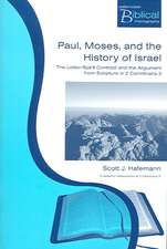 Paul, Moses and the History of Israel