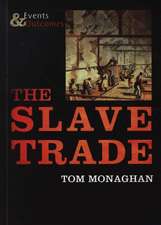 The Slave Trade