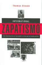 International Zapatismo: The Construction of Solidarity in the Age of Globalization