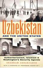 Uzbekistan and the United States: Authoritarianism, Islamism and Washington's Security Agenda