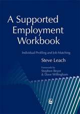 A Supported Employment Workbook: Using Individual Profiling and Job Matching