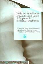 Guide to Mental Health for Families and Carers of People with Intellectual Disabilities: Directions for Good Practice