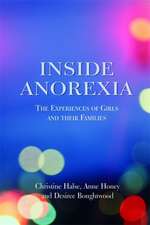 Inside Anorexia: The Experiences of Girls and Their Families