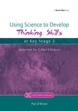 Using Science to Develop Thinking Skills at Key Stage 3