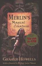 Merlin's Magical Creatures