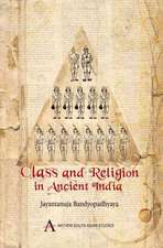 Class and Religion in Ancient India