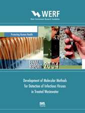 Development of Molecular Methods for Detection of Infectious Viruses in Treated Wastewater