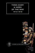 Times Diary & Index of the War 1914-1918