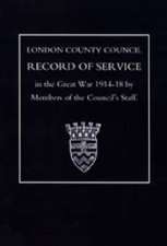 L.C.C.Record of War Service