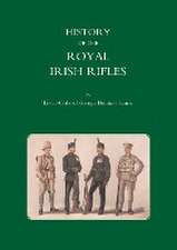 History of the Royal Irish Rifles