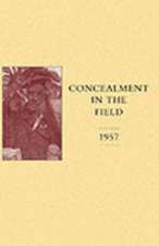 CONCEALMENT IN THE FIELD 1957