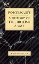 Fortescue's History of the British Army