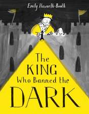 The King Who Banned the Dark