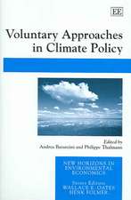 Voluntary Approaches in Climate Policy