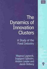 The Dynamics of Innovation Clusters – A Study of the Food Industry