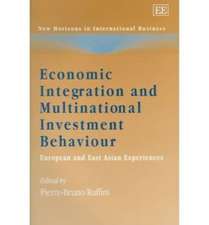 Economic Integration and Multinational Investmen – European and East Asian Experiences