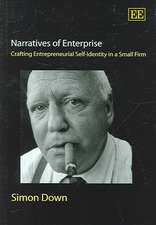 Narratives of Enterprise – Crafting Entrepreneurial Self–Identity in a Small Firm