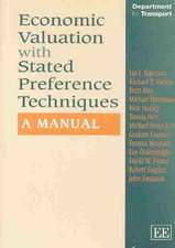 Economic Valuation with Stated Preference Techni – A Manual