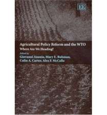 Agricultural Policy Reform and the WTO – Where Are We Heading?