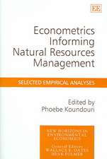 Econometrics Informing Natural Resources Managem – Selected Empirical Analyses