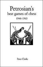 Petrosian's Best Games of Chess