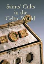 Saints′ Cults in the Celtic World