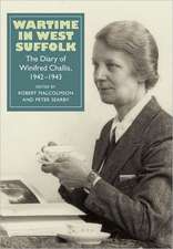 Wartime in West Suffolk – The Diary of Winifred Challis, 1942–1943