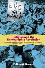 Religion and the Demographic Revolution – Women and Secularisation in Canada, Ireland, UK and USA since the 1960s