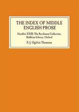 The Index of Middle English Prose – Handlist XXIII – The Rawlinson Collection, Bodleian Library, Oxford