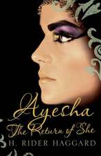 Ayesha: The Return of She Volume 2