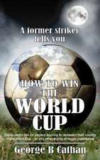 How to Win the World Cup