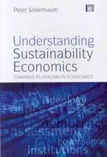 Understanding Sustainability Economics: Towards Pluralism in Economics