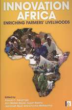 Innovation Africa: Enriching Farmers' Livelihoods