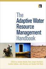 The Adaptive Water Resource Management Handbook