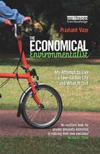 The Economical Environmentalist: My Attempt to Live a Low-Carbon Life and What it Cost