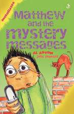 Matthew and the Mystery Messages