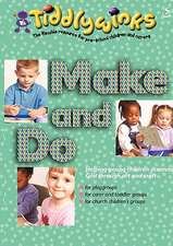 Make and Do: Helping Young Children Meet God Through Art and Craft