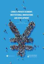 China's Private Economy: Institutional Innovations and Development