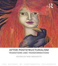 After Poststructuralism: Transitions and Transformations