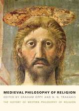 Medieval Philosophy of Religion: The History of Western Philosophy of Religion, Volume 2