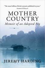 Mother Country: Memoir of an Adopted Boy