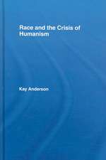 Race and the Crisis of Humanism