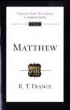 Matthew – Tyndale New Testament Commentary