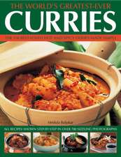 The World's Greatest-Ever Curries: Everything You Need to Know about the World's Most Popular Hobby and the Many Ways to Build a Coll