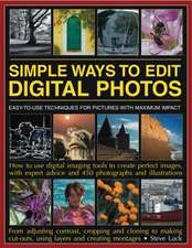 Simple Ways to Edit Digital Photos