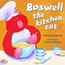 Newman, M: Boswell the Kitchen Cat