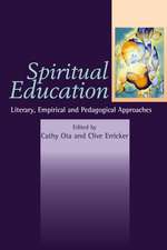 Spiritual Education – Literary, Empirical and Pedagogical Approaches