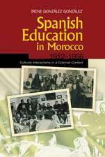 Spanish Education in Morocco, 1912-1956