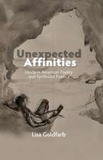 Unexpected Affinities – Modern American Poetry and Symbolist Poetics